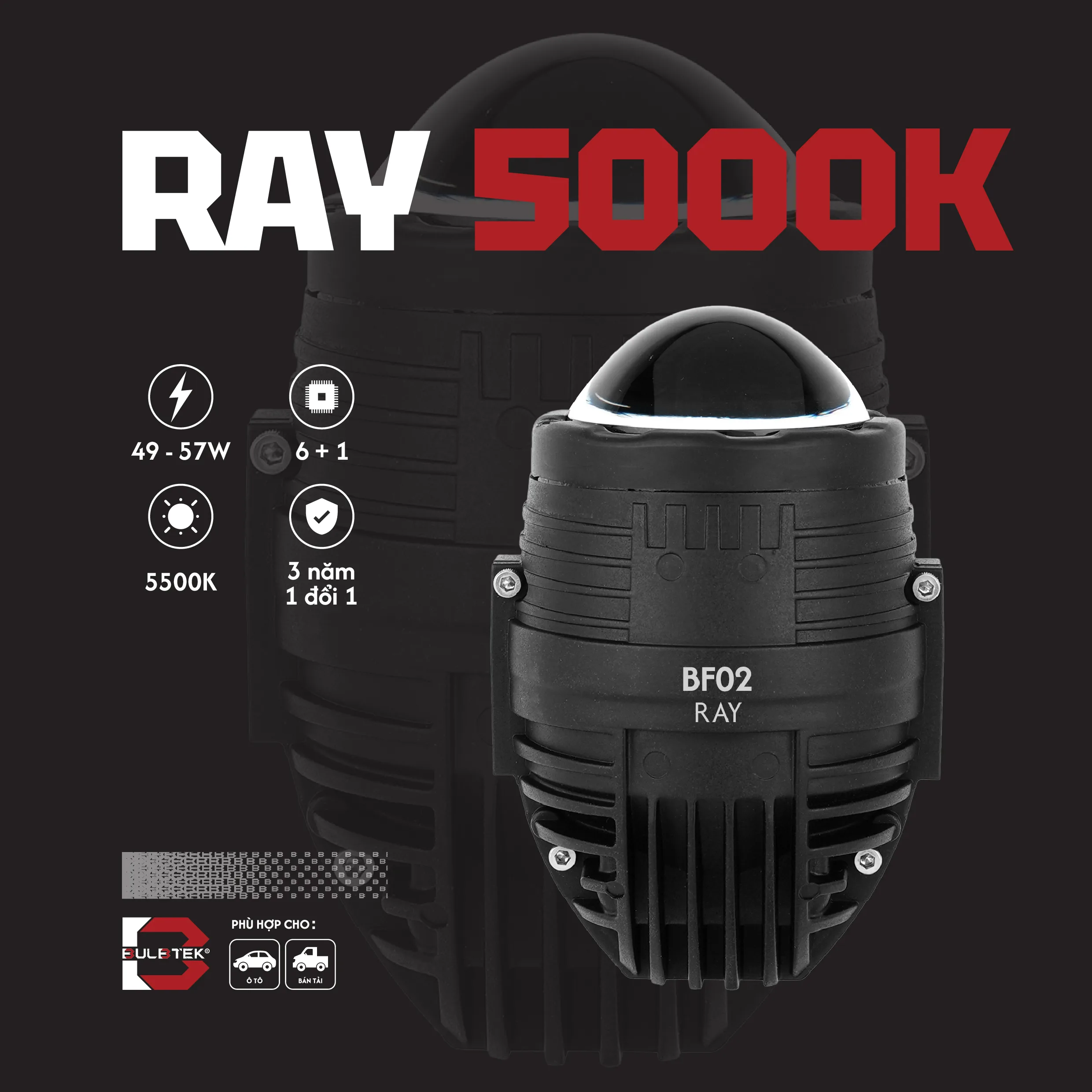 BI GẦM Ô TÔ 2.0 RAY 5000K BULBTEK