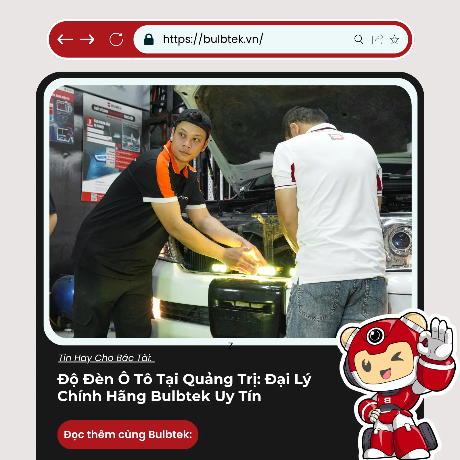 Độ Đèn Ô Tô Tại Quảng Trị: Đại Lý Chính Hãng Bulbtek Uy Tín