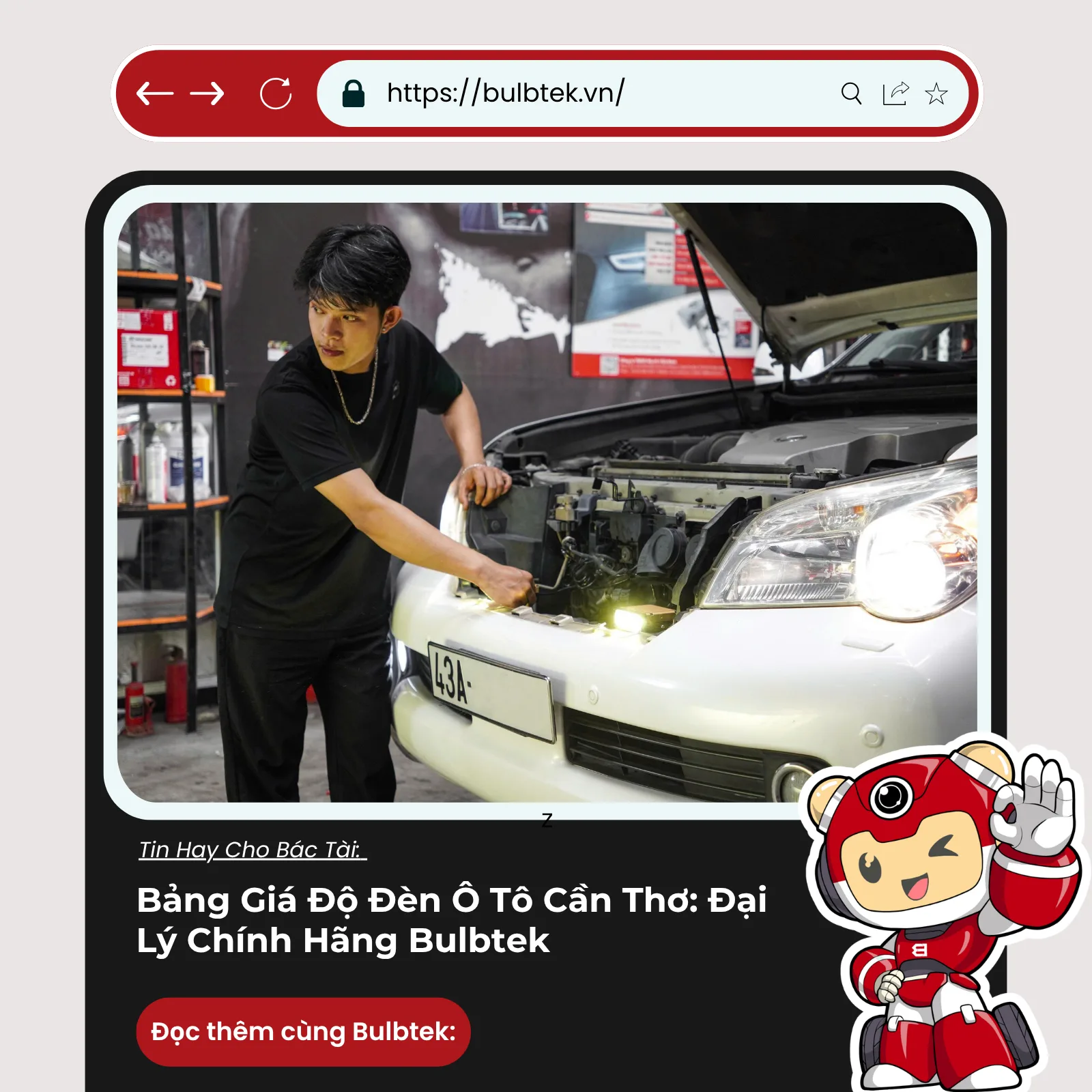 Bảng Giá Độ Đèn Ô Tô Cần Thơ: Đại Lý Chính Hãng Bulbtek