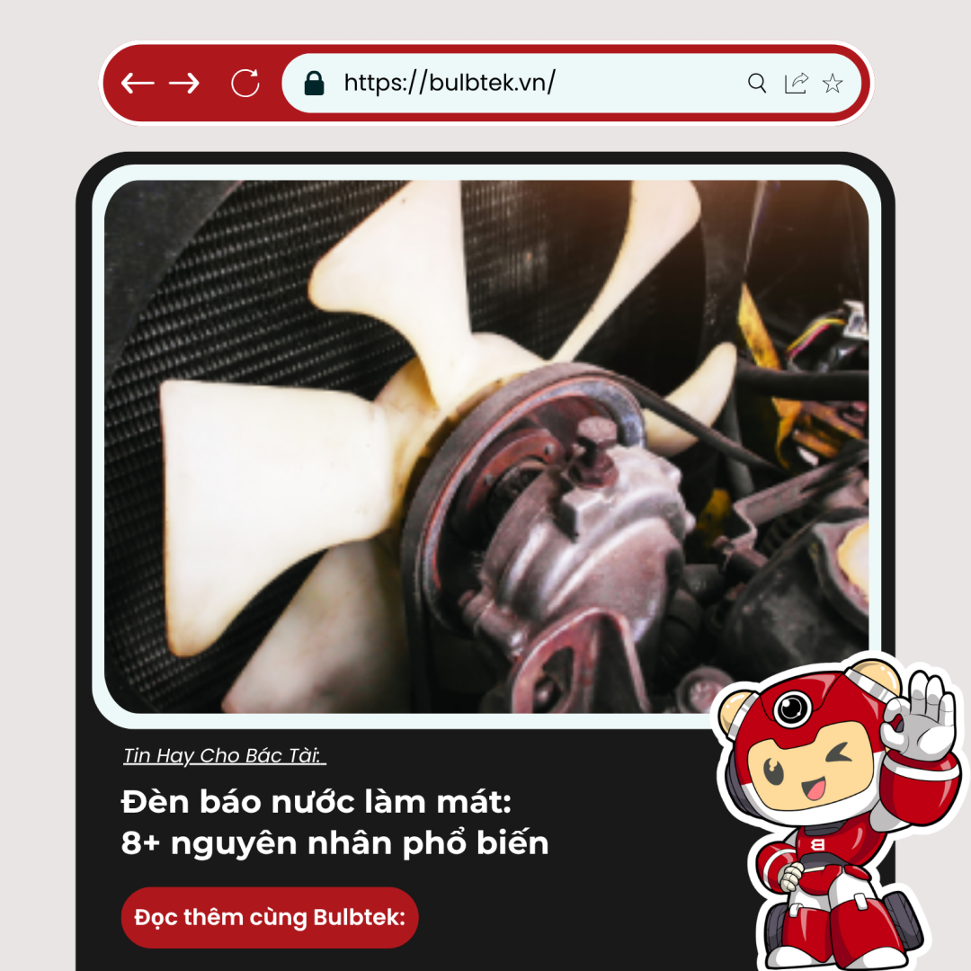 Đèn báo nước làm mát: 8+ nguyên nhân phổ biến