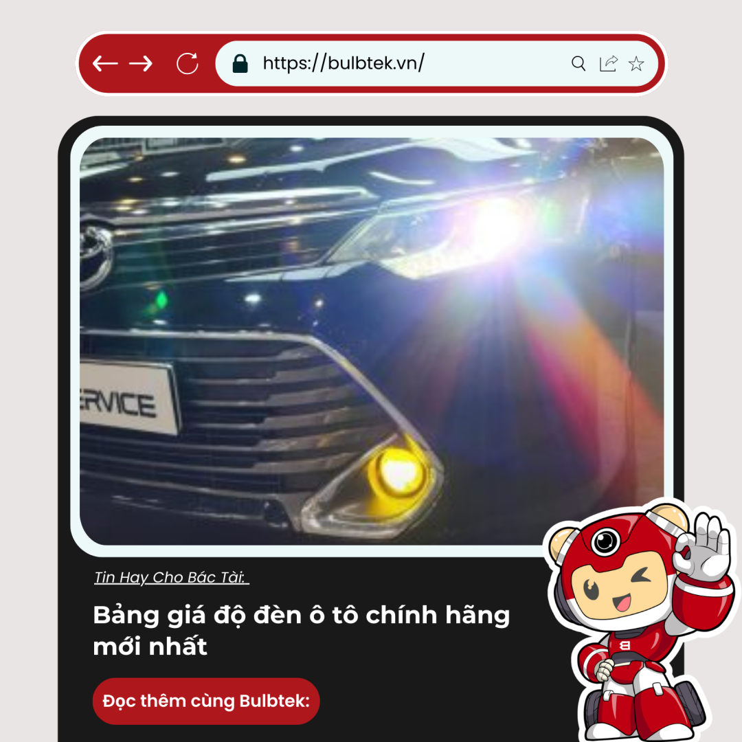 Bảng giá độ đèn ô tô chính hãng mới nhất