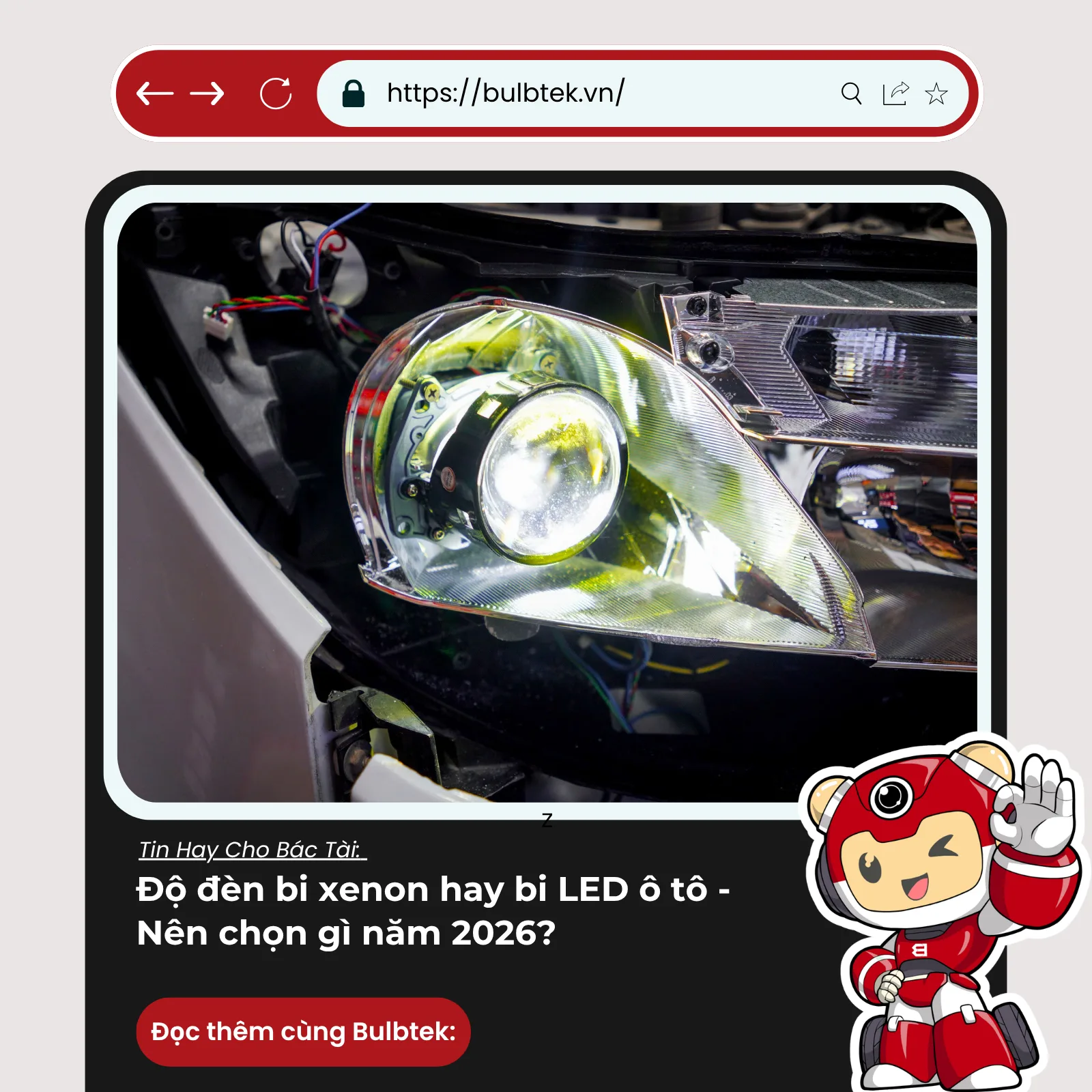 Độ đèn bi xenon hay bi LED ô tô - Nên chọn gì năm 2026?