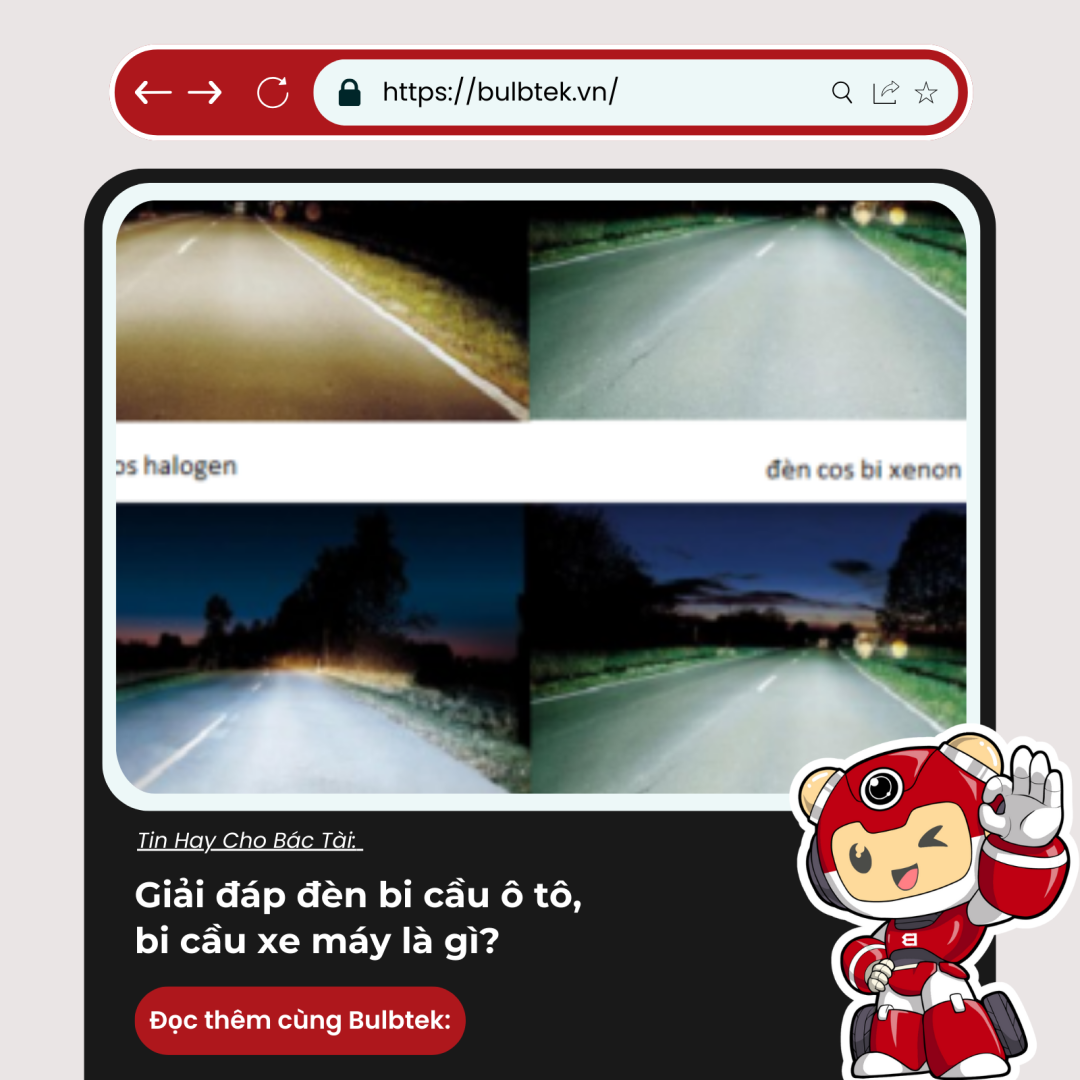 Giải đáp đèn bi cầu ô tô, bi cầu xe máy là gì?
