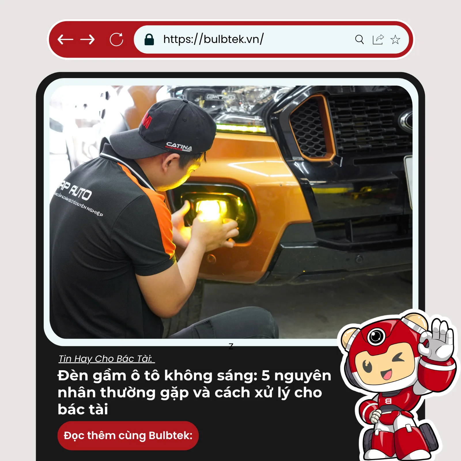 Đèn gầm ô tô không sáng: 5 nguyên nhân thường gặp và cách xử lý cho bác tài