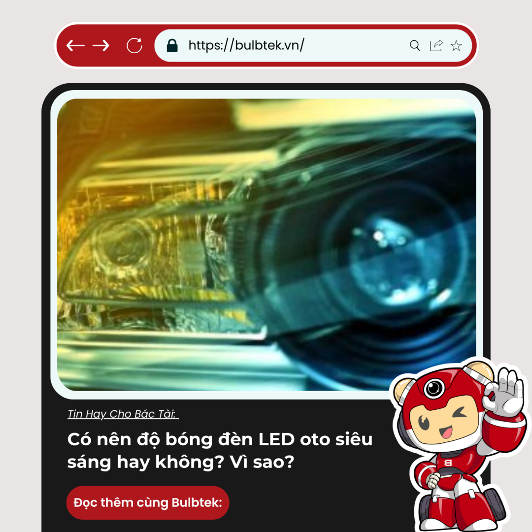 Ưu và nhược điểm của bóng đèn LED oto siêu sáng