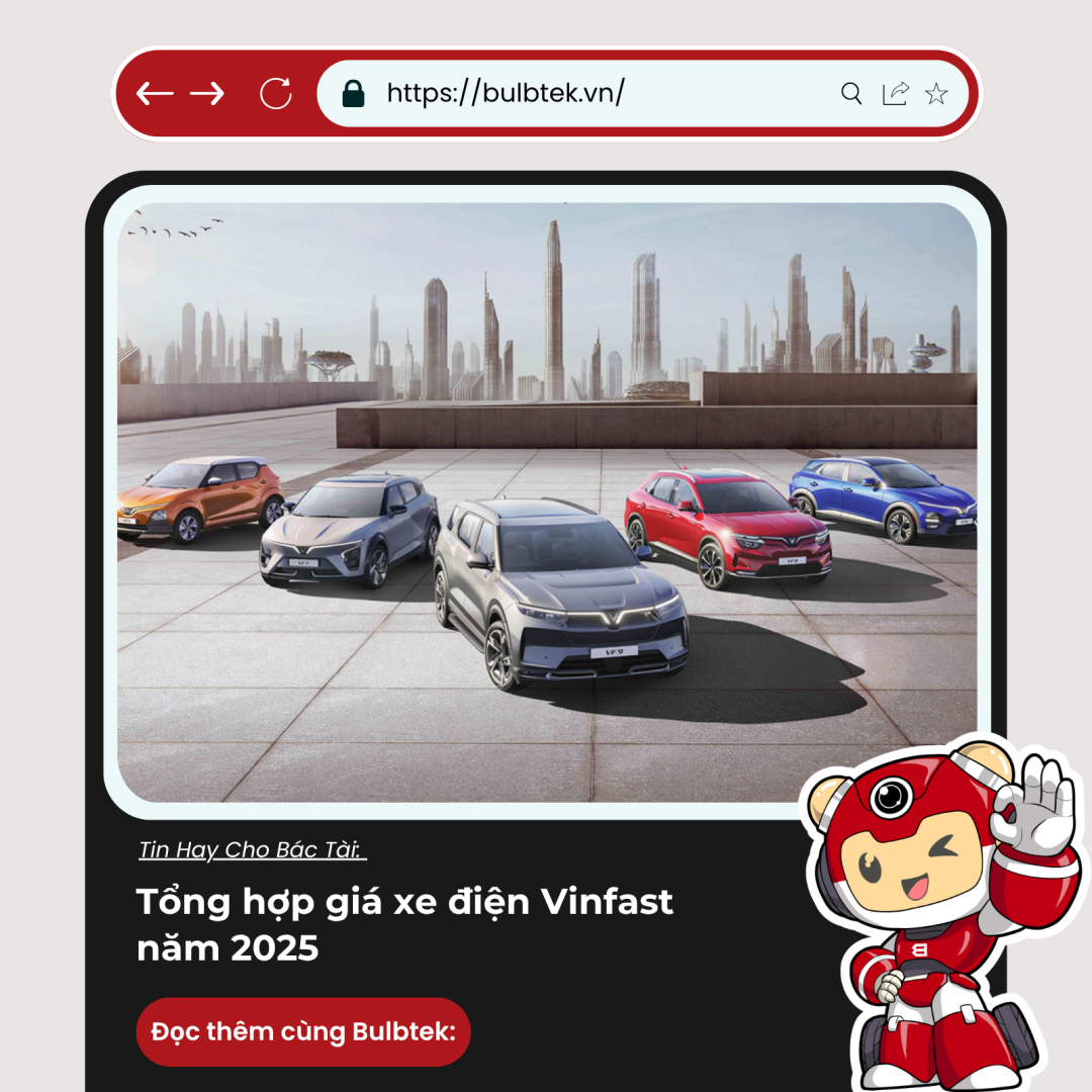 Tổng hợp giá xe điện Vinfast năm 2025