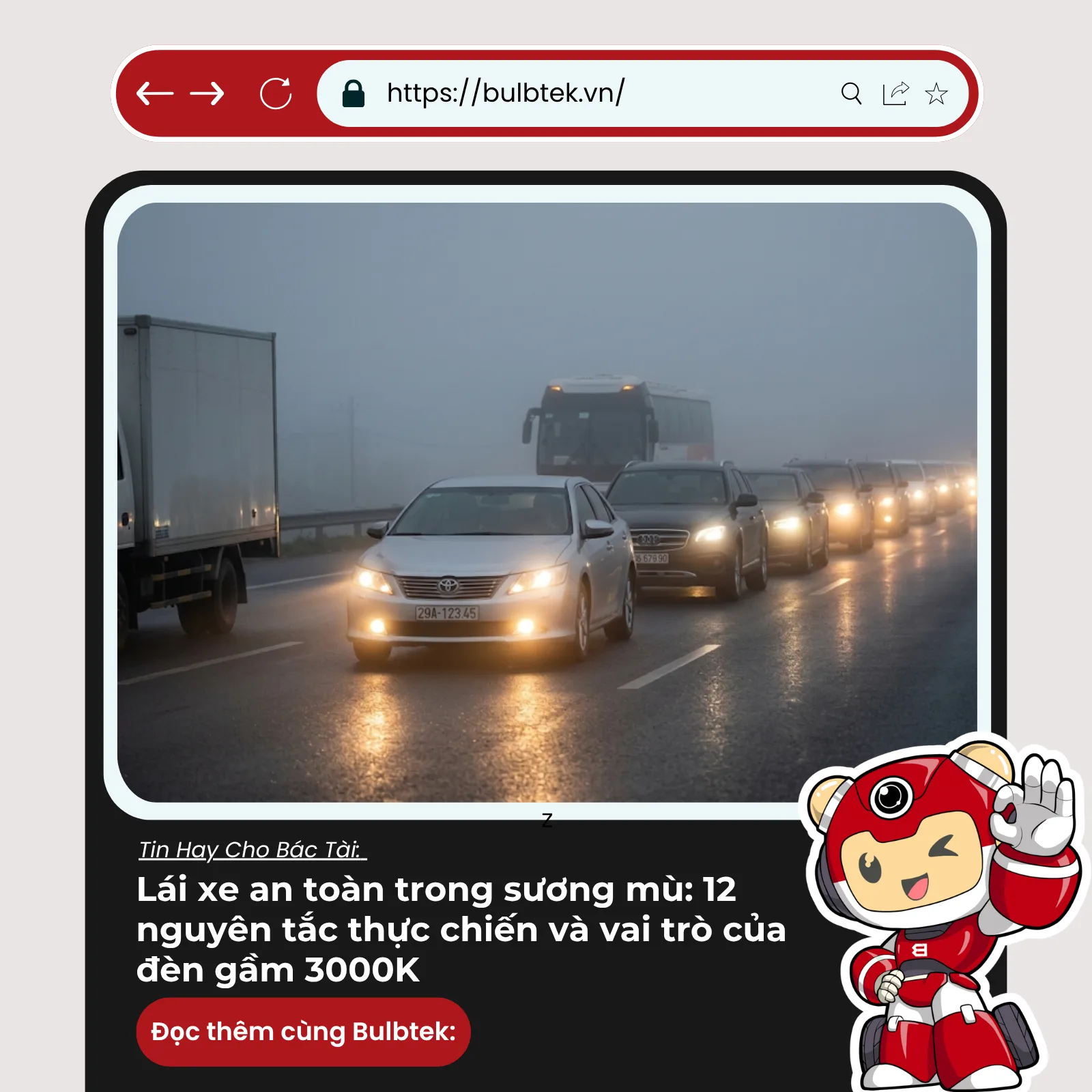 Lái xe an toàn trong sương mù: 12 nguyên tắc thực chiến và vai trò của đèn gầm 3000K