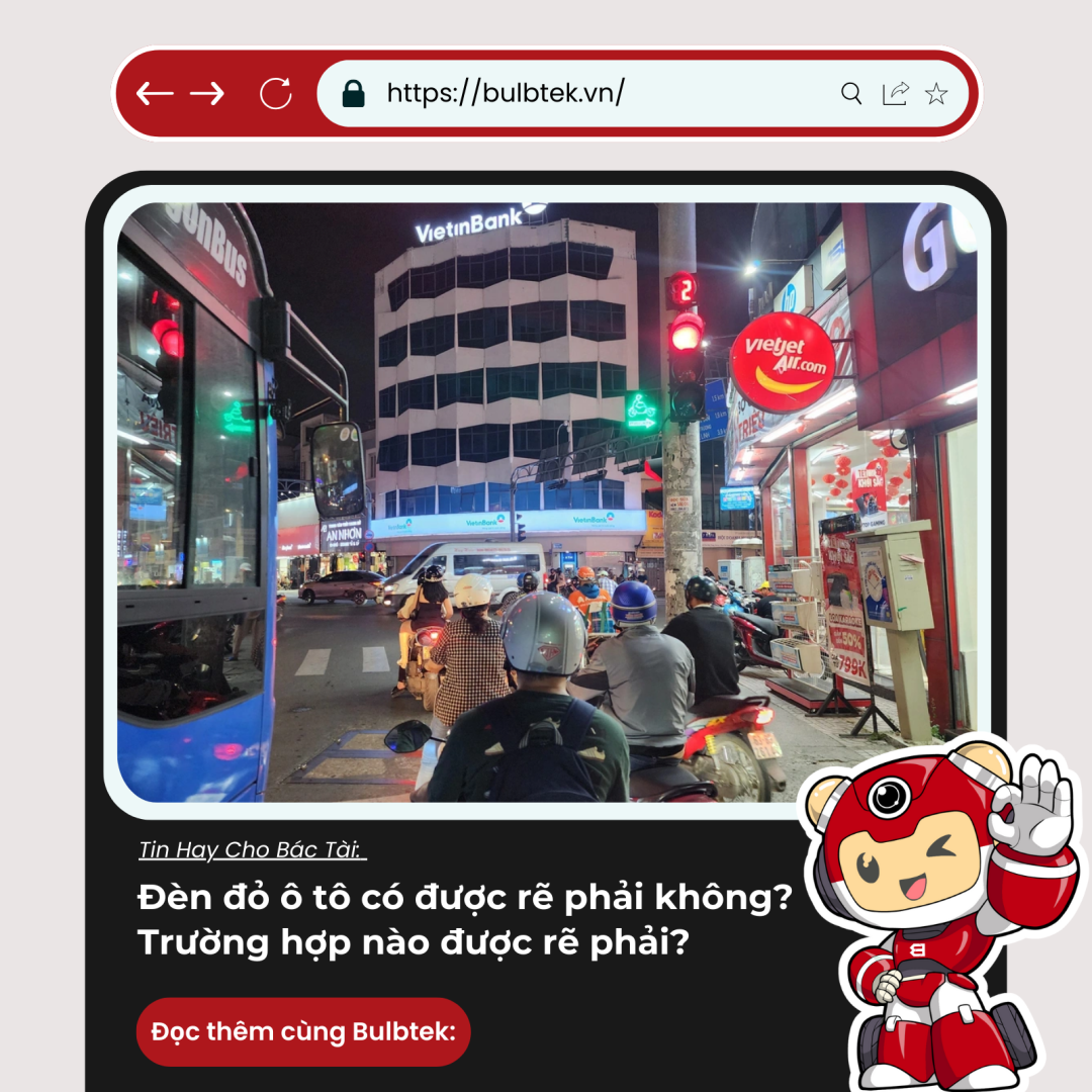 Đèn đỏ ô tô có được rẽ phải không? Trường hợp nào được rẽ phải?