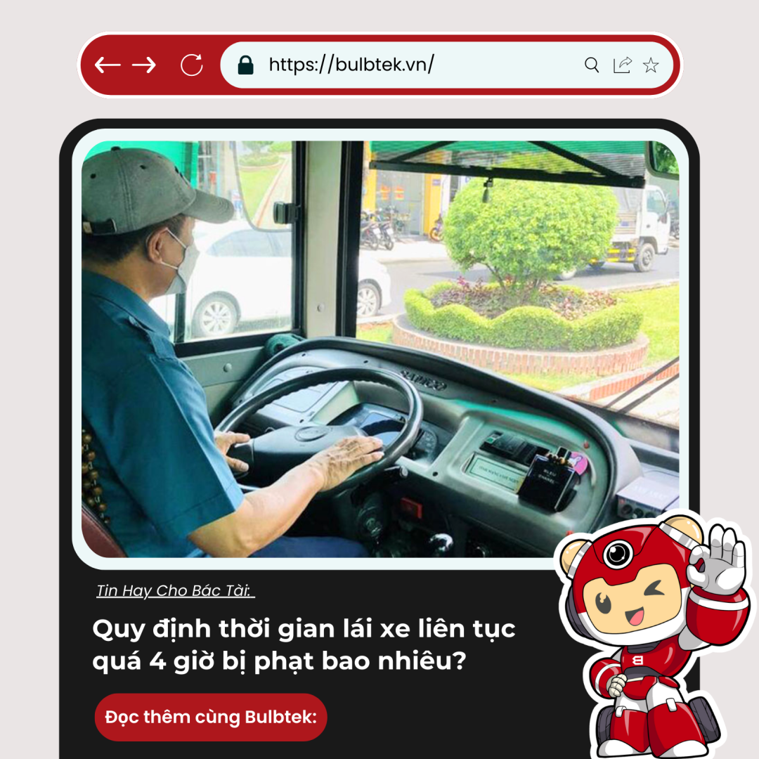 Quy định thời gian lái xe liên tục quá 4 giờ bị phạt bao nhiêu?