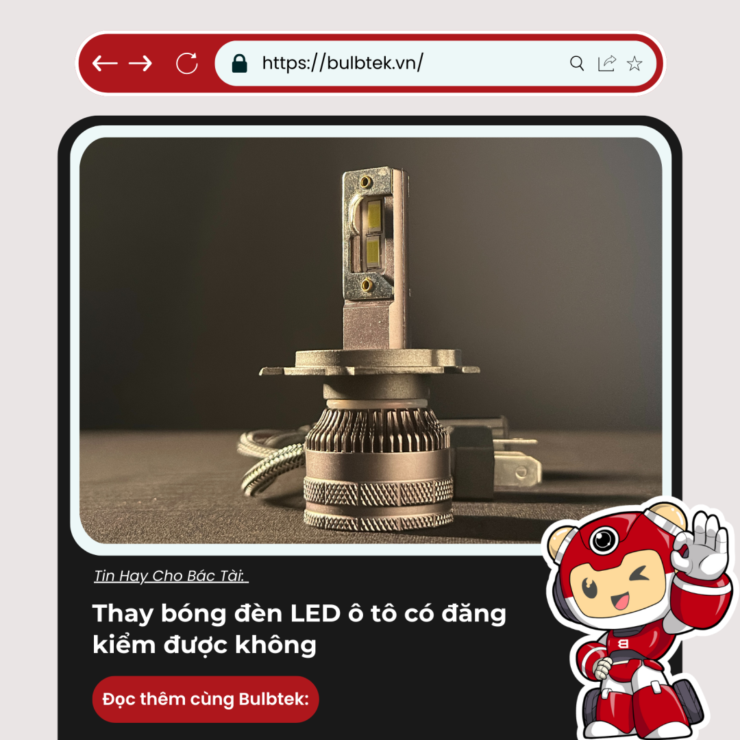 Thay bóng đèn LED ô tô có đăng kiểm được không
