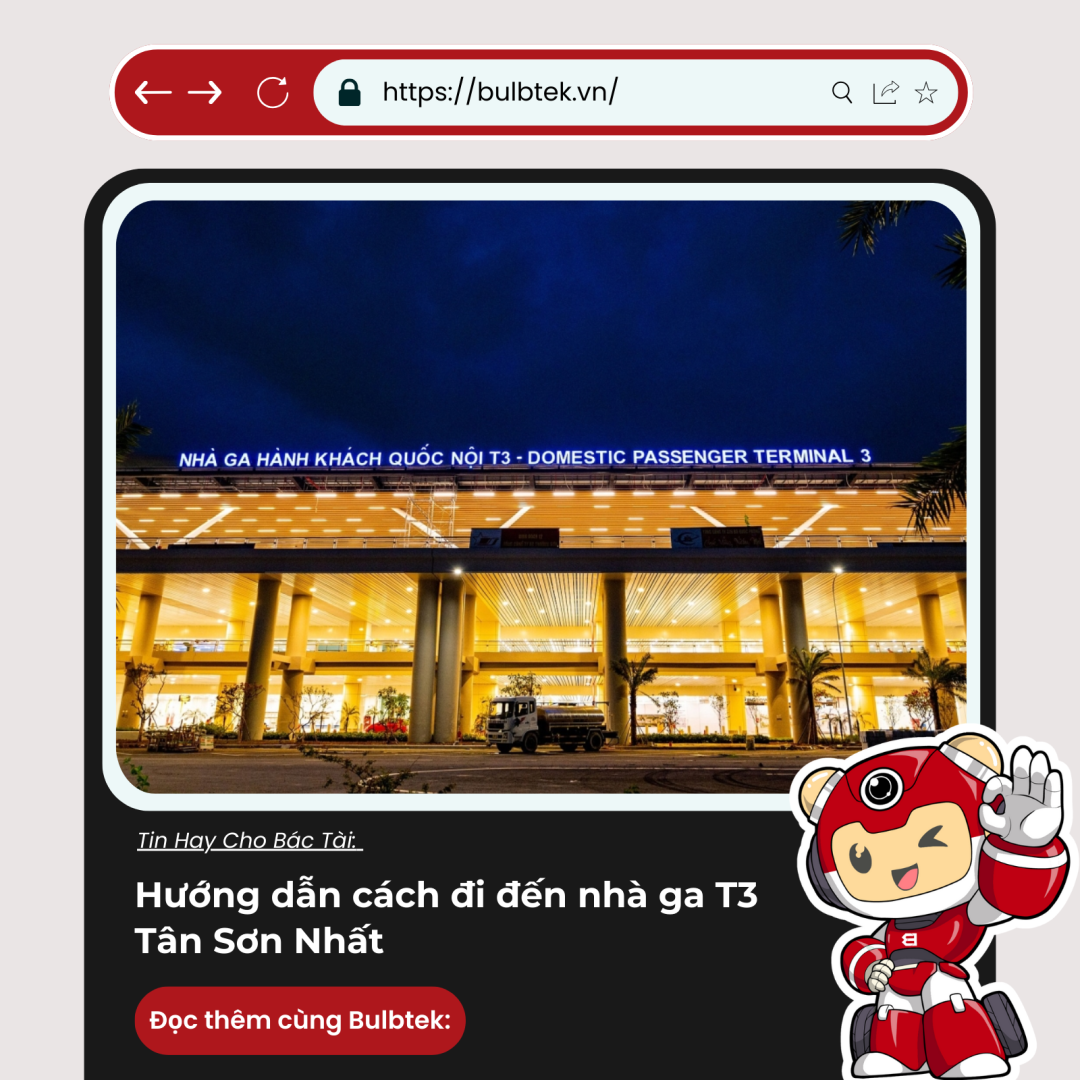 Hướng dẫn cách đi đến nhà ga T3 Tân Sơn Nhất