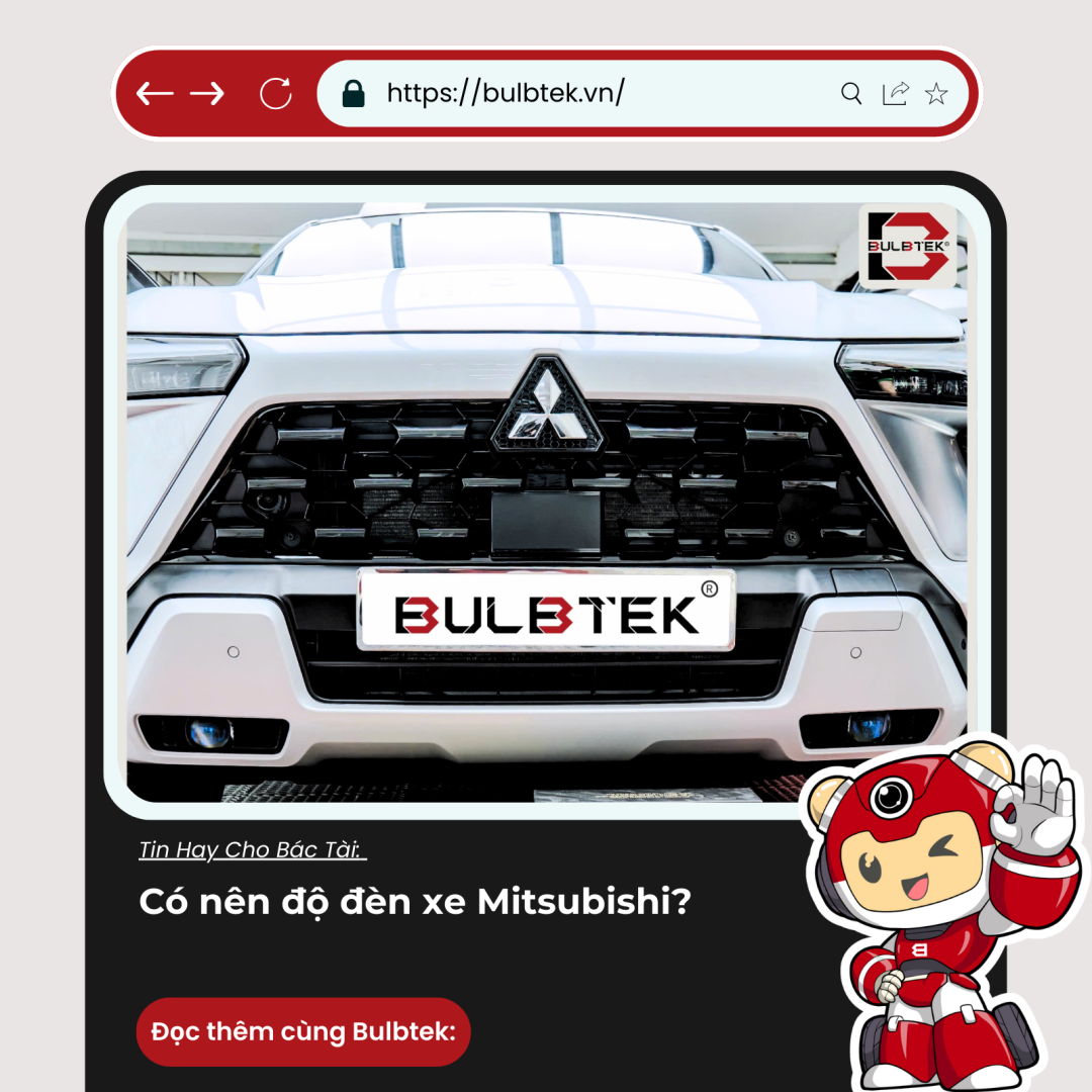 Có nên độ đèn xe Mitsubishi?