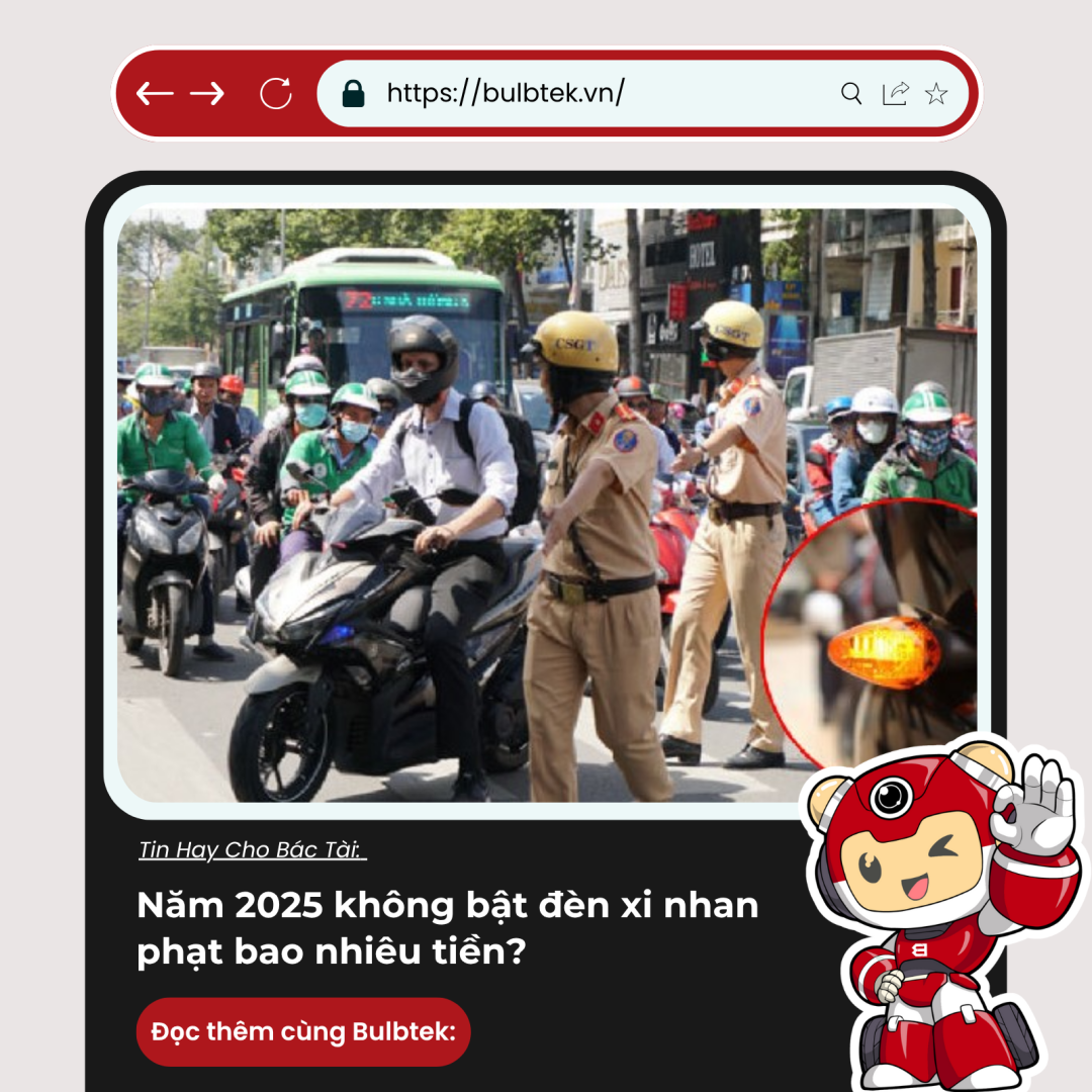 Năm 2025 không bật đèn xi nhan phạt bao nhiêu tiền theo nghị định 168?