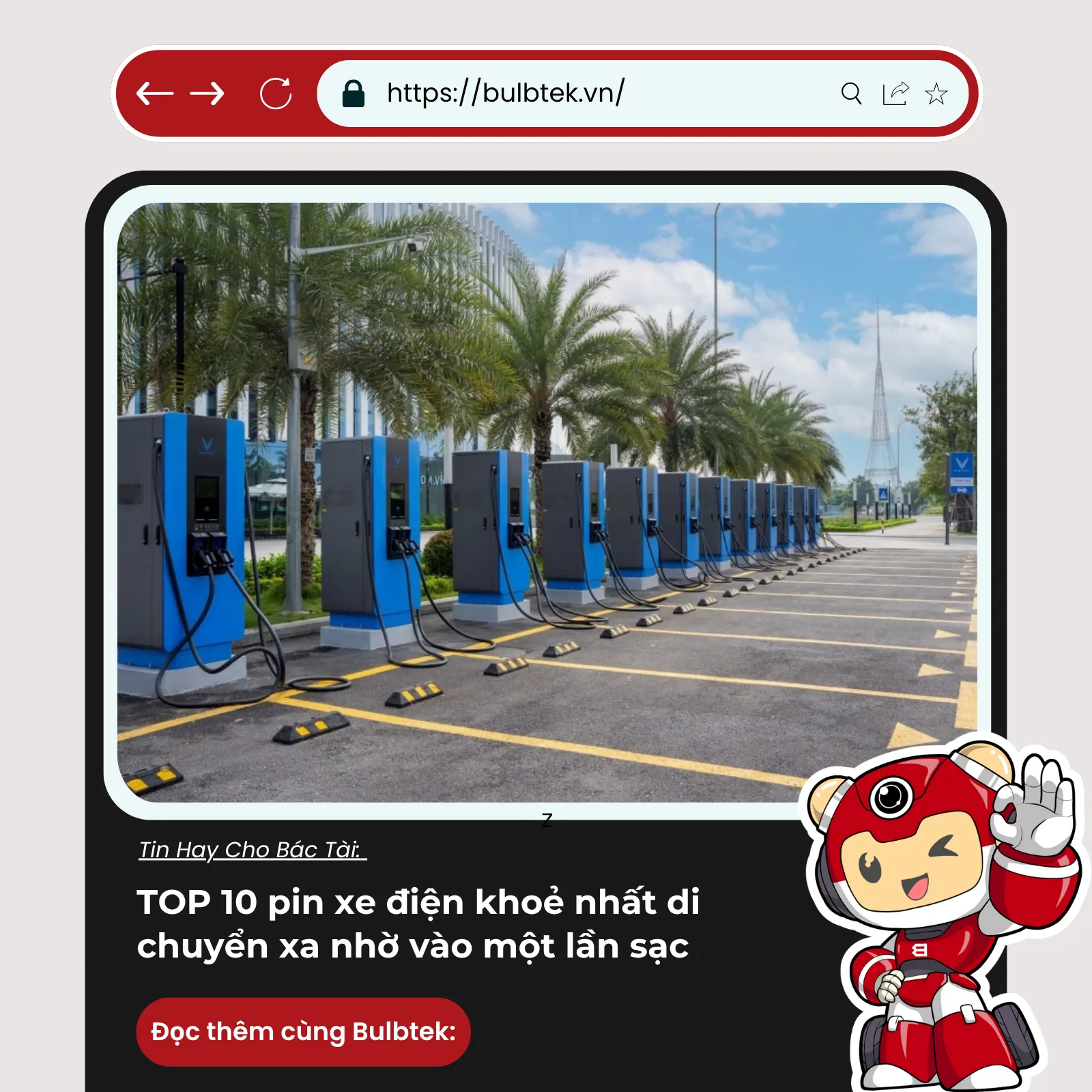 TOP 10 pin xe điện khoẻ nhất di chuyển xa nhờ vào một lần sạc