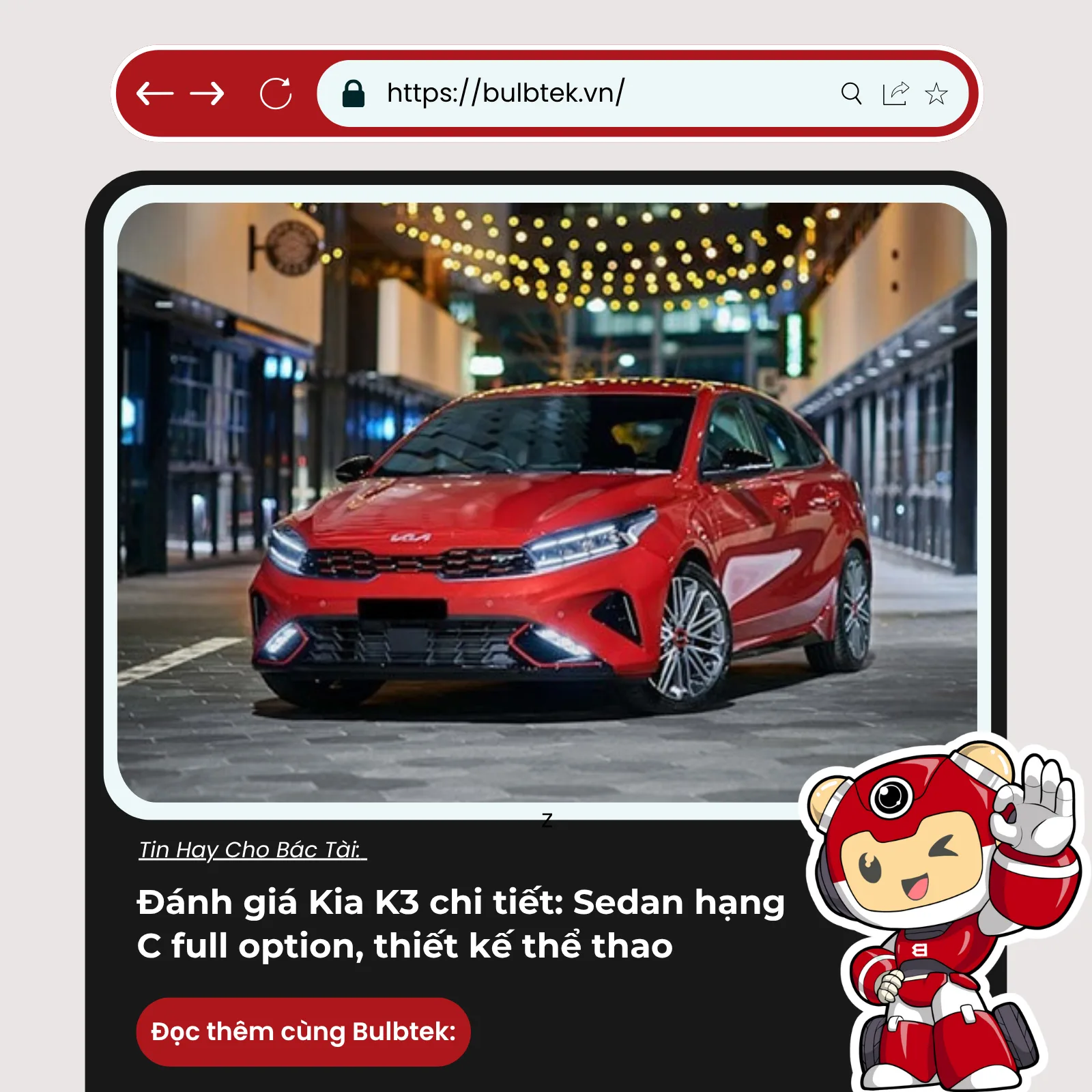 Đánh giá Kia K3 chi tiết: Sedan hạng C full option, thiết kế thể thao