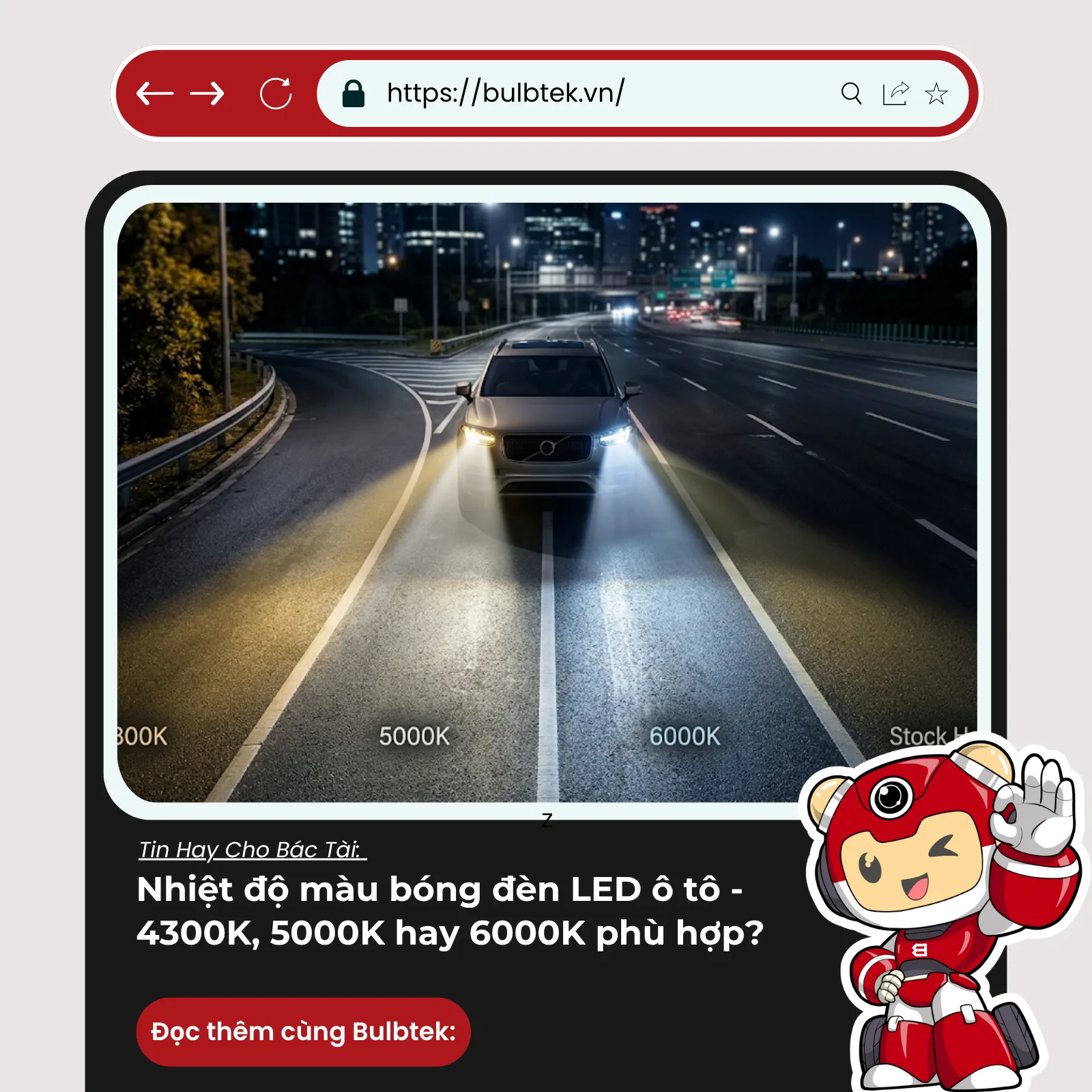 Nhiệt độ màu bóng đèn LED ô tô — 4300K, 5000K hay 6000K phù hợp?