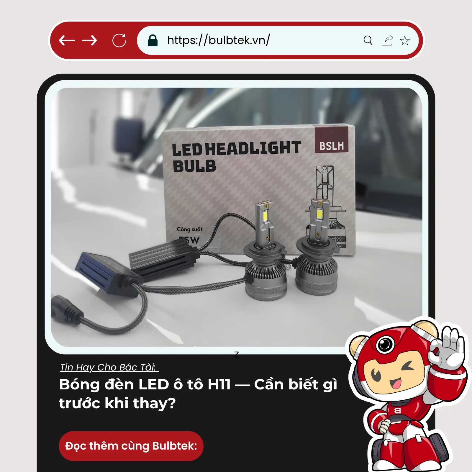 Bóng đèn LED ô tô H11 — Cần biết gì trước khi thay?