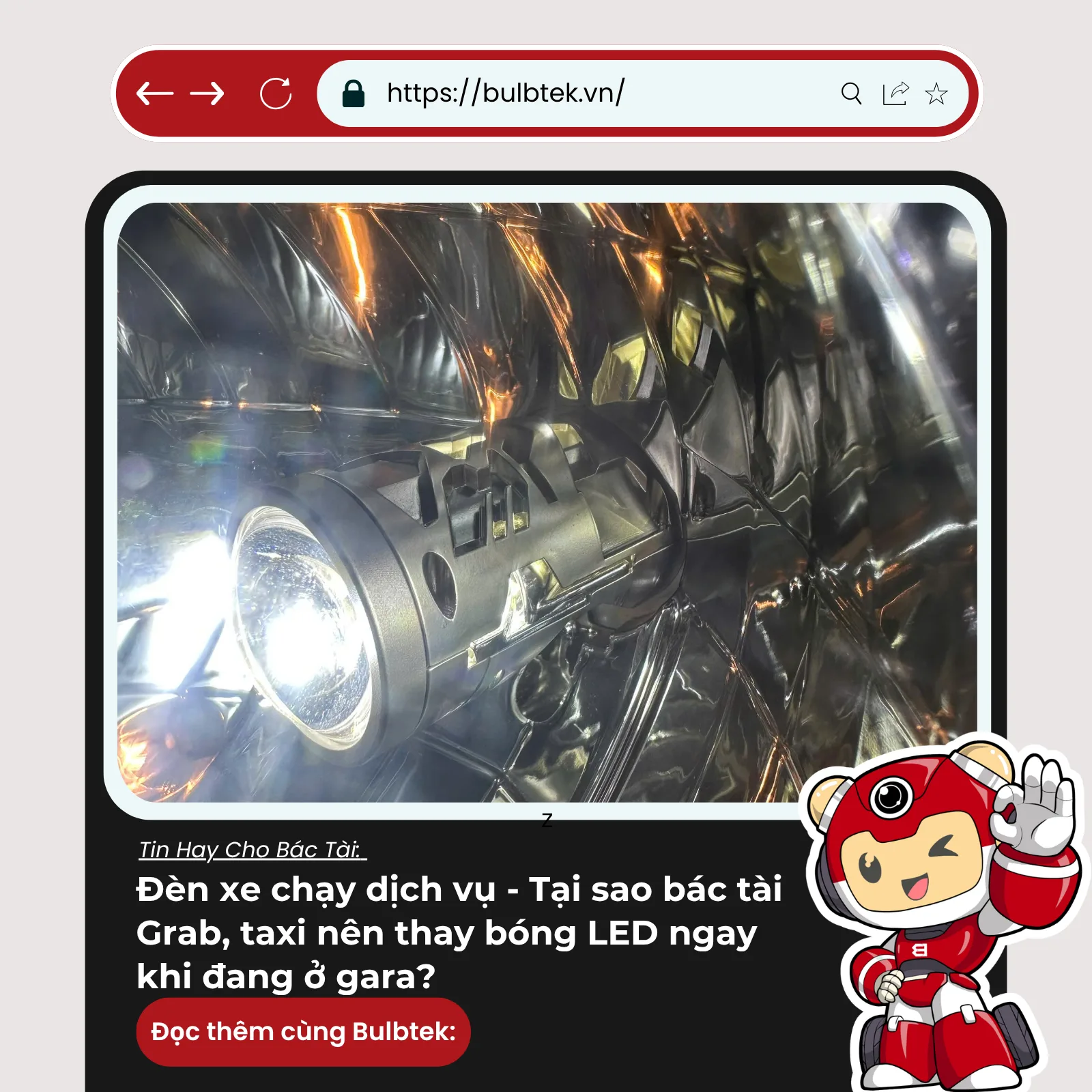Đèn xe chạy dịch vụ - Tại sao bác tài Grab, taxi nên thay bóng LED ngay khi đang ở gara?
