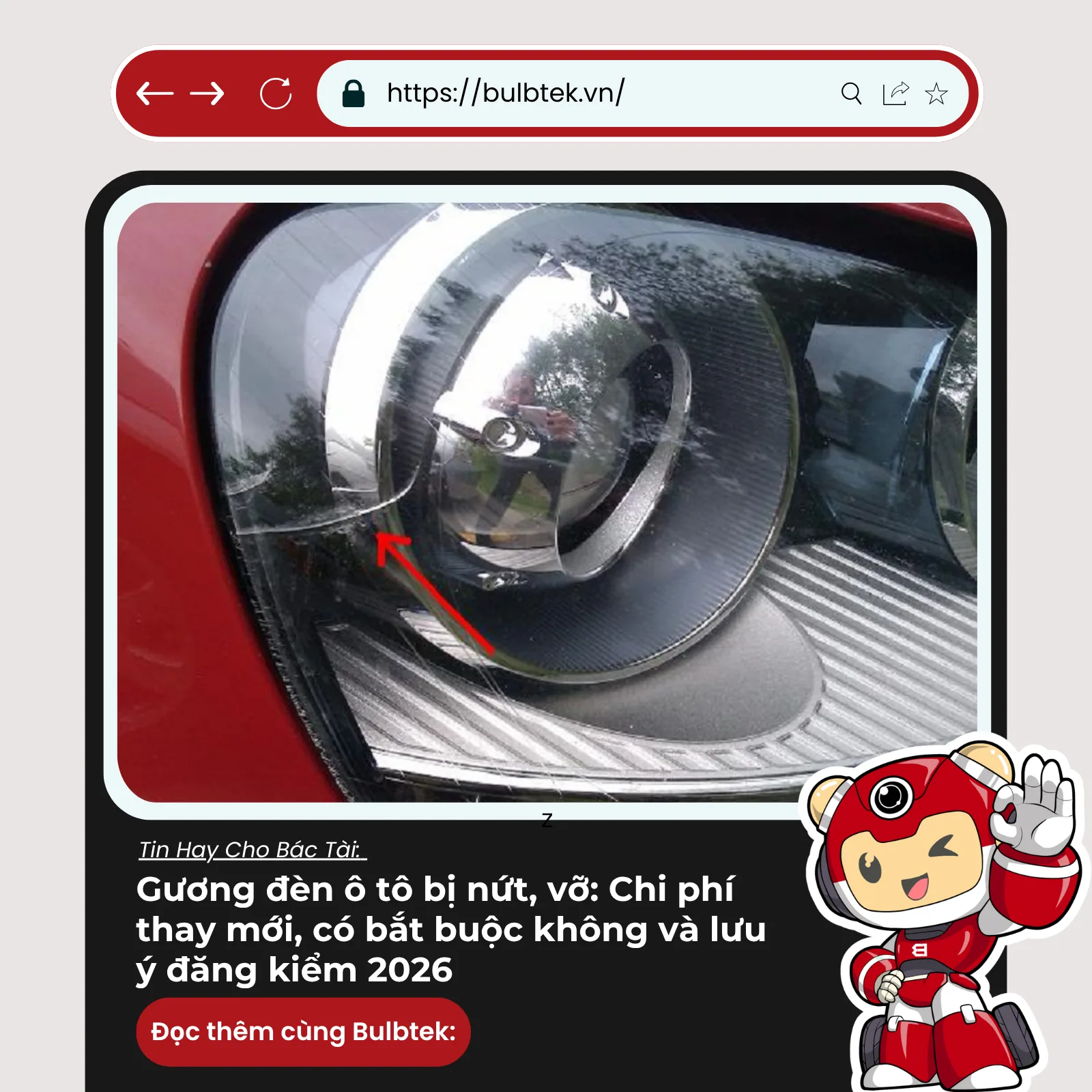 Gương đèn ô tô bị nứt, vỡ: Chi phí thay mới, có bắt buộc không và lưu ý đăng kiểm 2026