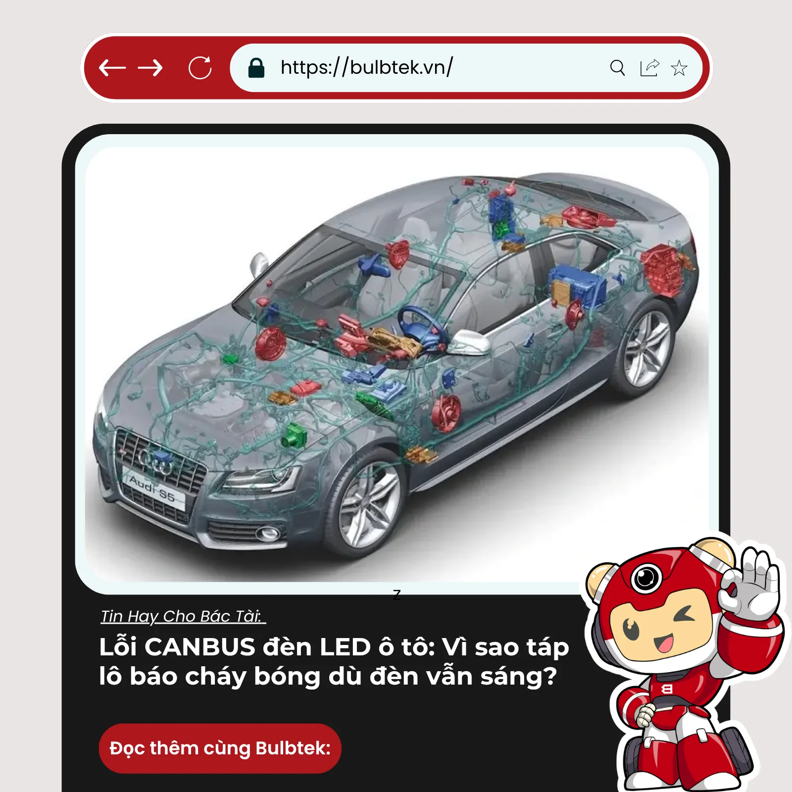 Lỗi CANBUS đèn LED ô tô: Vì sao táp lô báo cháy bóng dù đèn vẫn sáng?